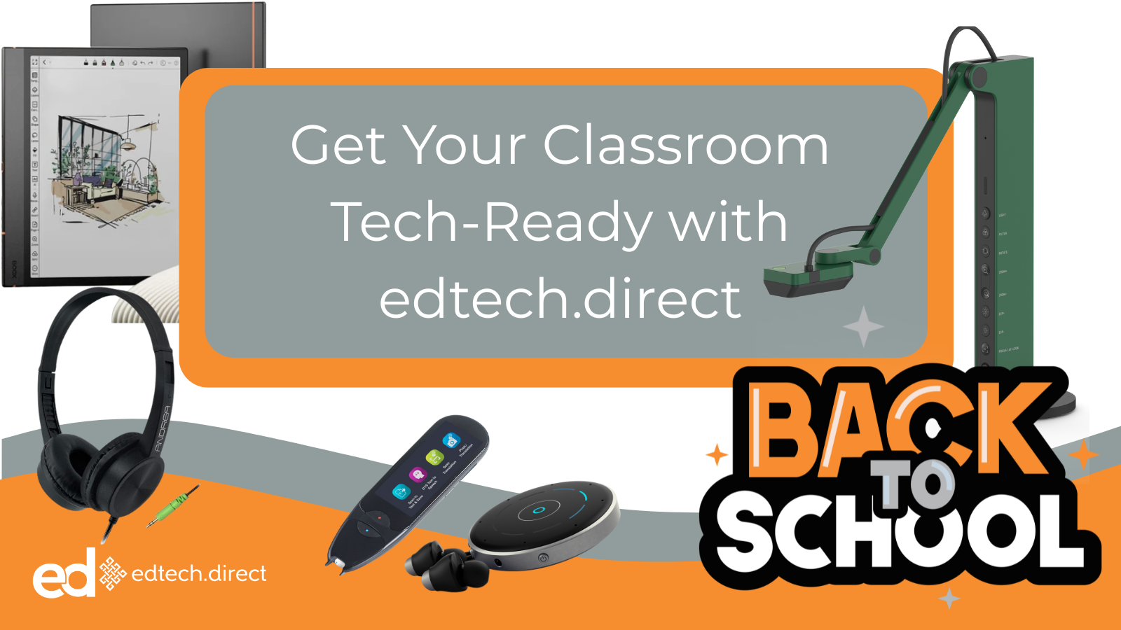 Back to School 2025: Get Your Classroom Tech-Ready with edtech.direct 
