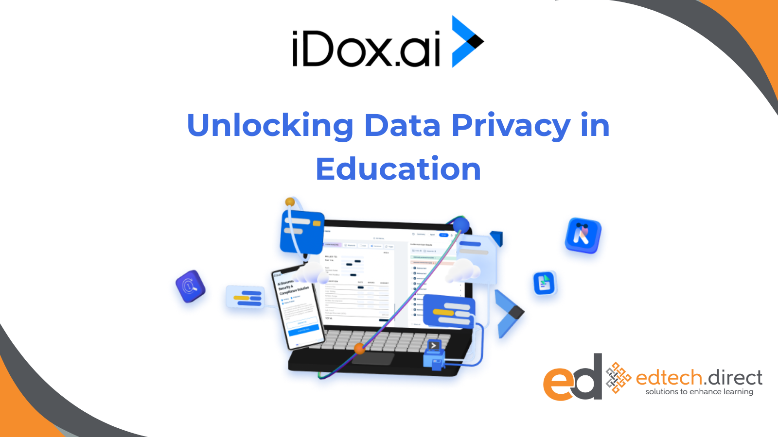 Unlocking Data Privacy in Education: How iDox.ai Can Support Schools, Colleges & the Broader UK Market 