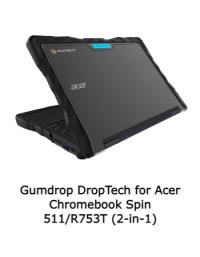 Gumdrop DropTech for Acer Chromebook Spin 511/R753T (2-in-1)